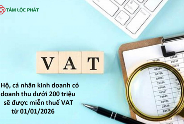 Hộ, cá nhân kinh doanh có doanh thu dưới 200 triệu đồng sẽ được miễn thuế VAT từ 01/01/2026