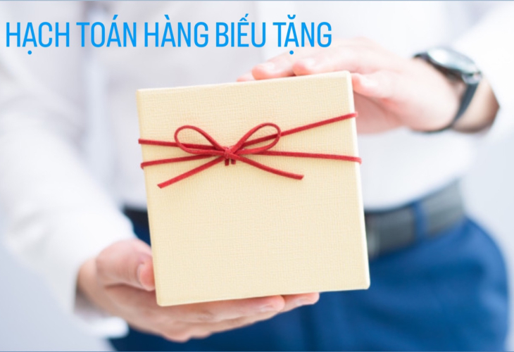 Cách Hạch Toán Hàng Biếu Tặng Theo Thông Tư 200/ 133