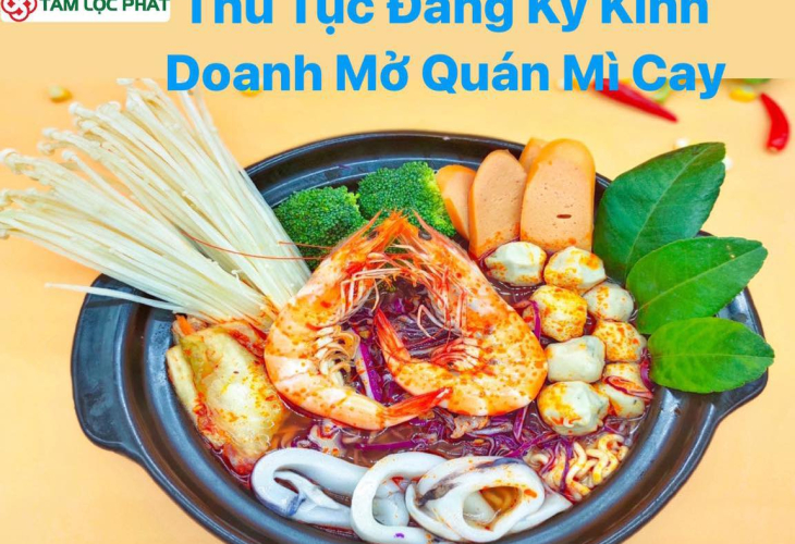 Thủ Tục Đăng Ký Kinh Doanh Mở Quán Mì Cay