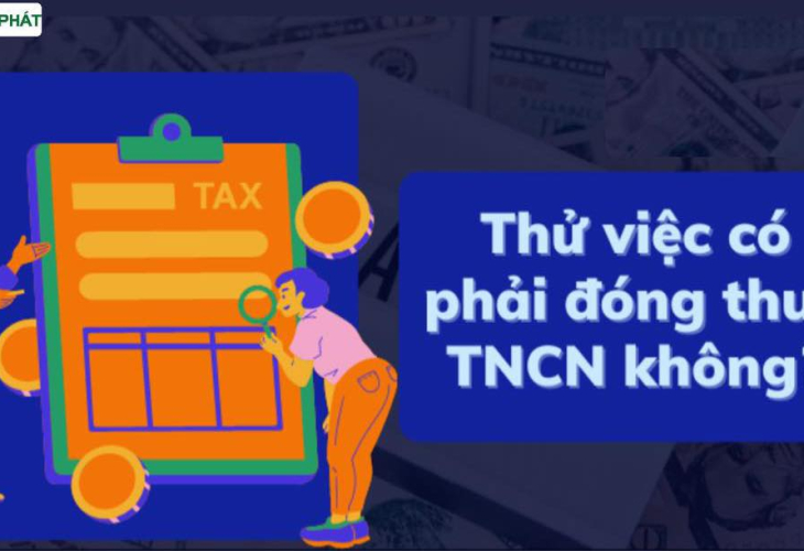 Thử việc có phải đóng thuế thu nhập cá nhân không?