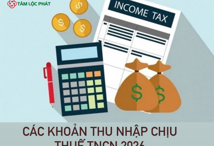 Thu nhập chịu thuế là gì? Các khoản thu nhập chịu thuế TNCN 2026