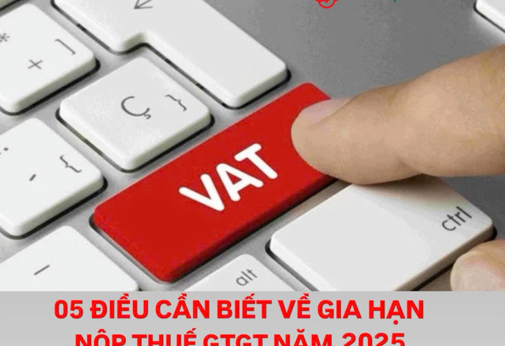 05 điều cần biết về gia hạn nộp thuế GTGT năm 2025