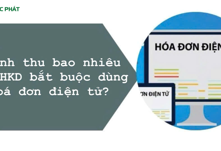 Doanh thu bao nhiêu thì hộ kinh doanh bắt buộc dùng hóa đơn điện tử?