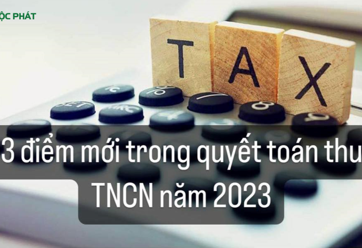 3 điểm mới trong quyết toán thuế TNCN năm 2023