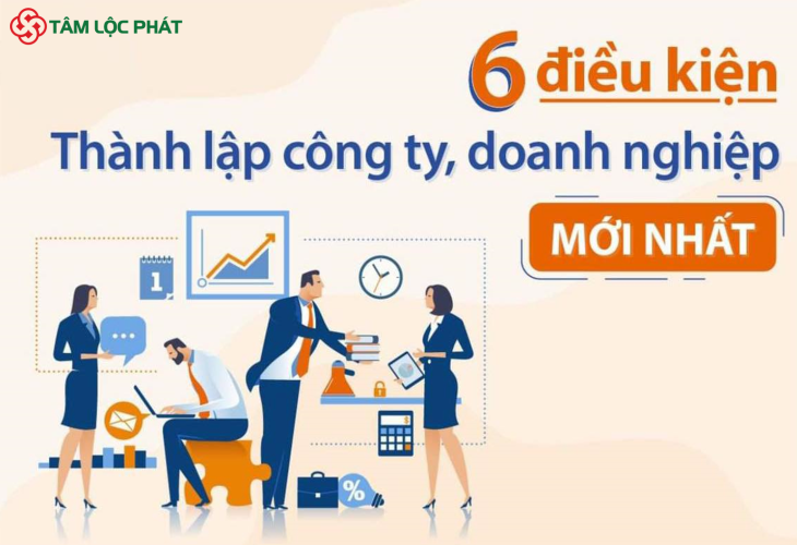 6 điều kiện thành lập doanh nghiệp mới nhất