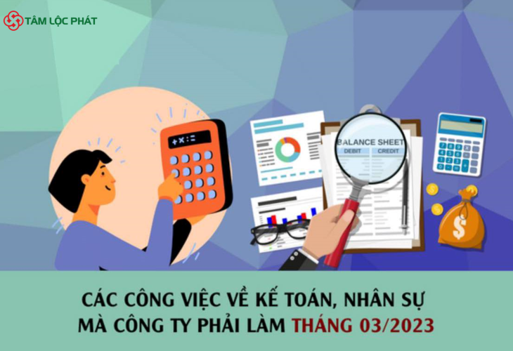 Các công việc về kế toán, nhân sự mà công ty phải làm tháng 03/2023