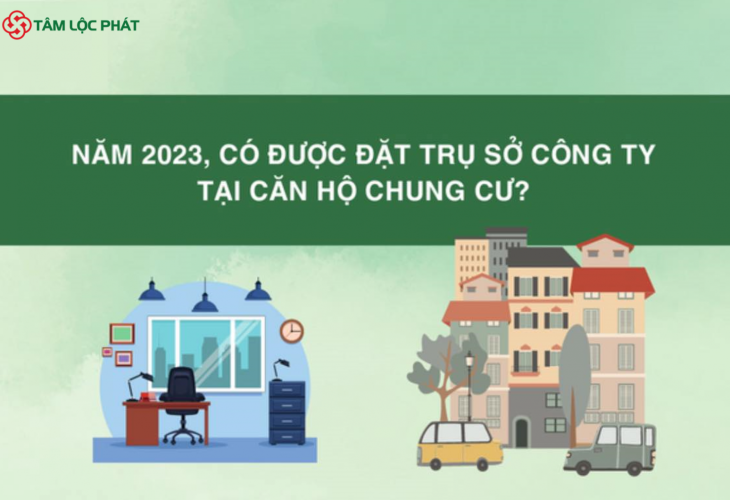 Năm 2023, có được đặt trụ sở công ty tại căn hộ chung cư?