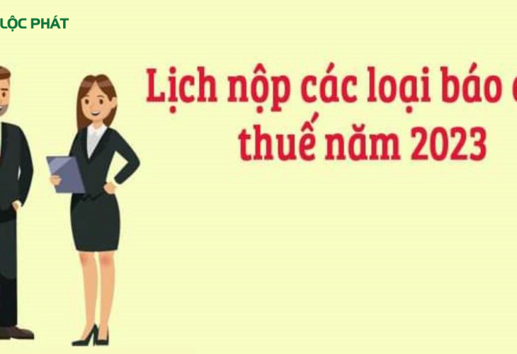 Lịch nộp báo cáo thuế tờ khai thuế năm 2023