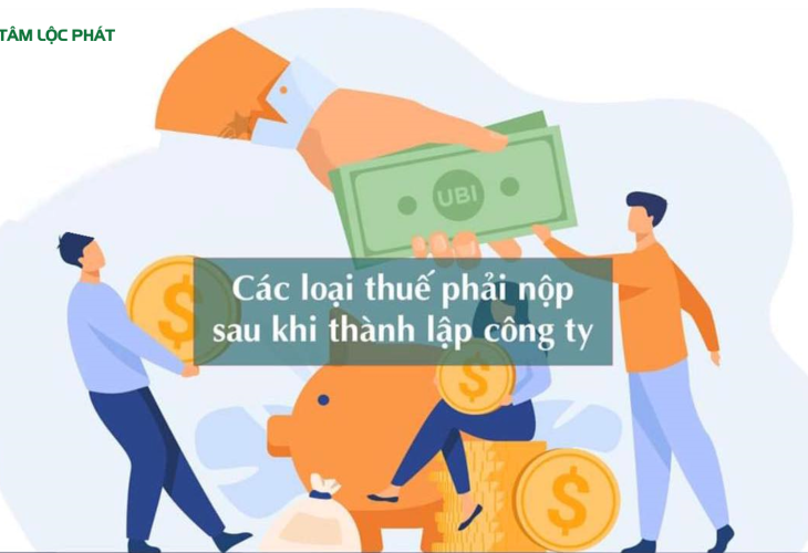 Những loại thuế phải nộp sau khi thành lập công ty