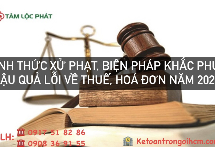 Hình thức xử phạt, biện pháp khắc phục hậu quả lỗi về thuế, hóa đơn 2023?