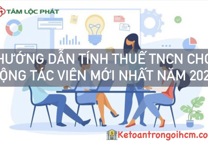 Hướng dẫn tính thuế TNCN cho cộng tác viên mới nhất năm 2023?