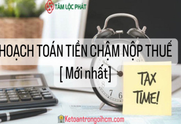 Hạch Toán Tiền Chậm Nộp Thuế năm 2023