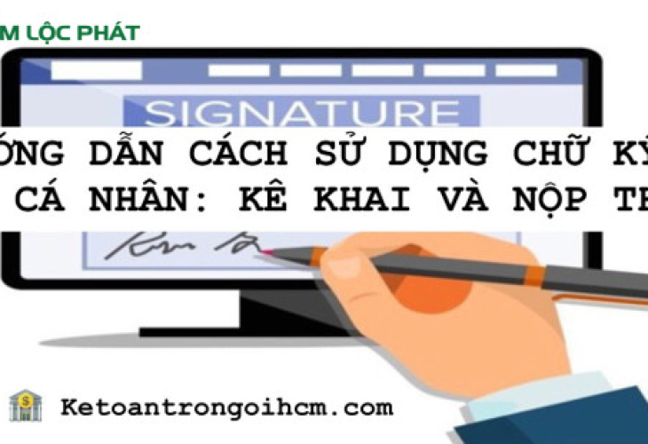 Hướng dẫn cách sử dụng chữ ký số cá nhân: Kê khai và nộp thuế