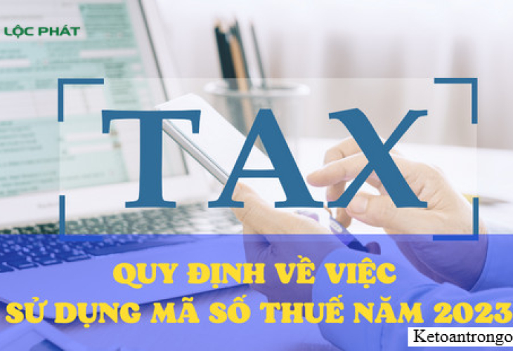 Việc sử dụng mã số thuế năm 2023 được quy định như thế nào?