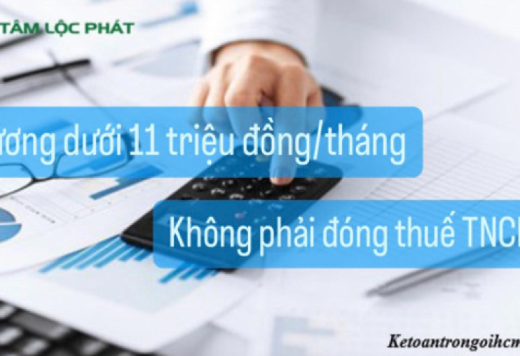 Lương dưới 11 triệu đồng/tháng không phải đóng thuế TNCN