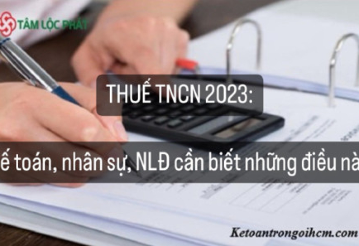 Thuế TNCN 2023: Tổng hợp các giải đáp thắc mắc về Thuế thu nhập cá nhân 