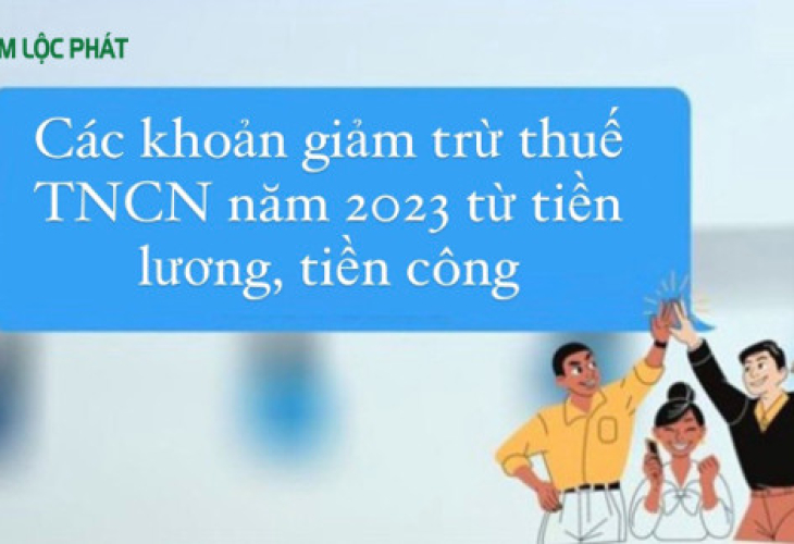 Các khoản giảm trừ thuế TNCN năm 2023 từ tiền lương, tiền công