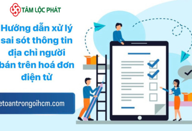 Hướng dẫn xử lý sai sót thông tin địa chỉ người bán trên hóa đơn điện tử