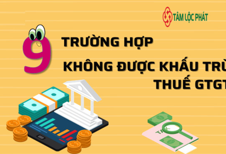 9 trường hợp không được khấu trừ thuế giá trị gia tăng