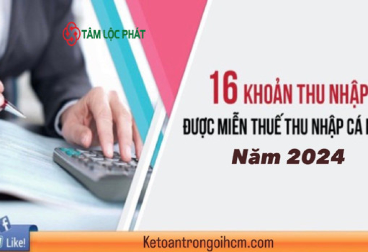 Tổng hợp 16 khoản thu nhập được miễn thuế thu nhập cá nhân năm 2024